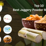 Top 10 Healthy, Natural & Pure Jaggery Powder Brands for Daily Use