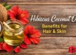 Hibiscus coconut oil